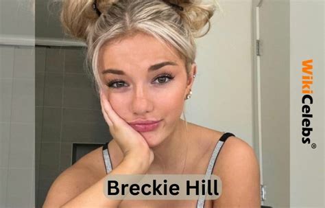 brecki hill nides|Breckie Hill